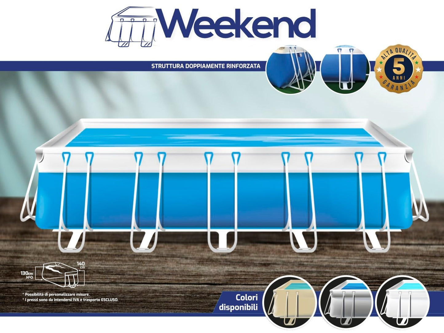 PISCINA FUORI TERRA WEEKEND L 140